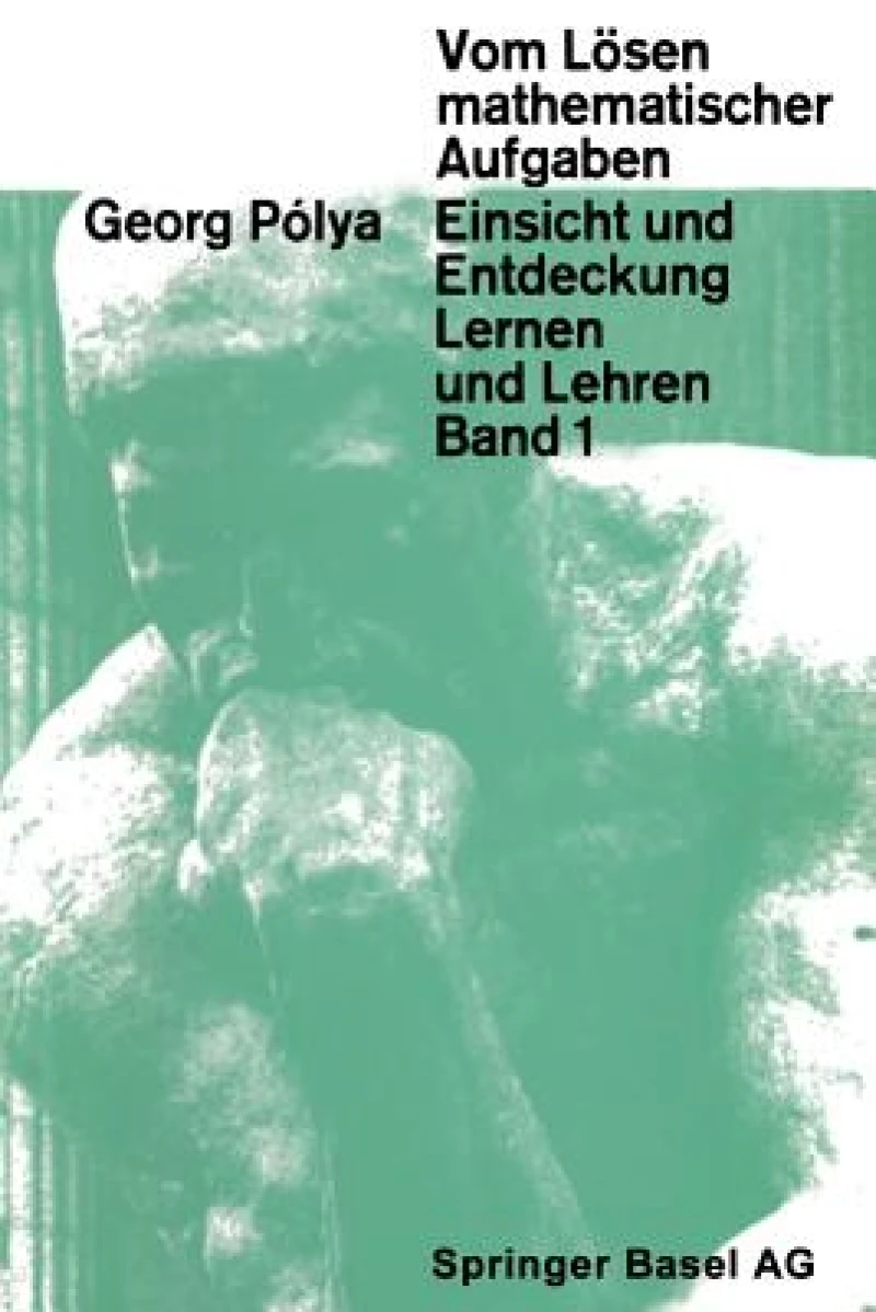 Vom Lösen mathematischer Aufgaben