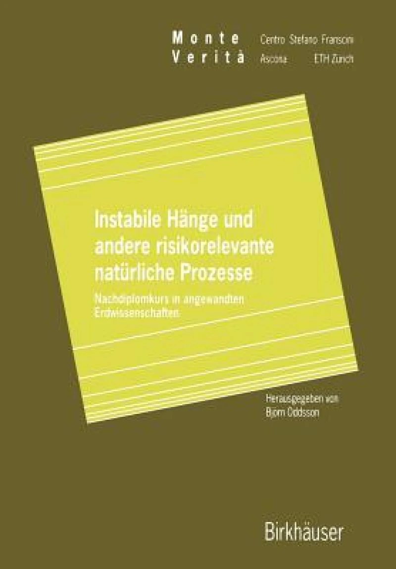 Instabile Hange und andere risikorelevante naturliche Prozesse