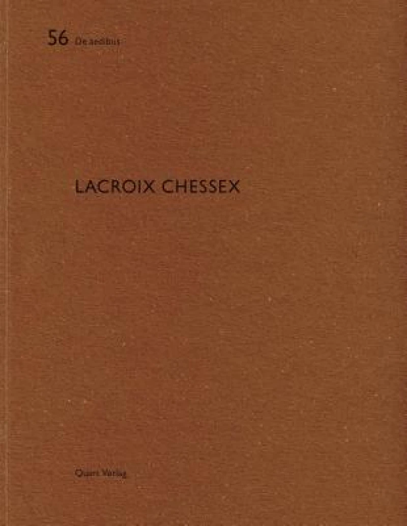 Lacroix Chessex: De Aedibus