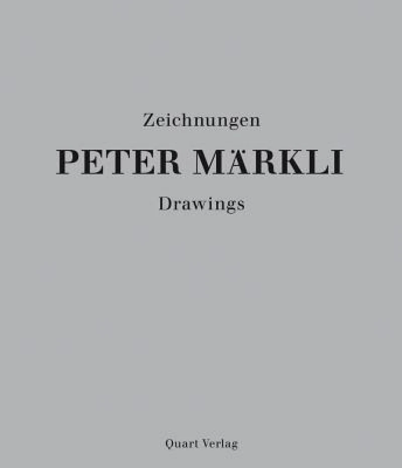 Peter Markli: Drawings