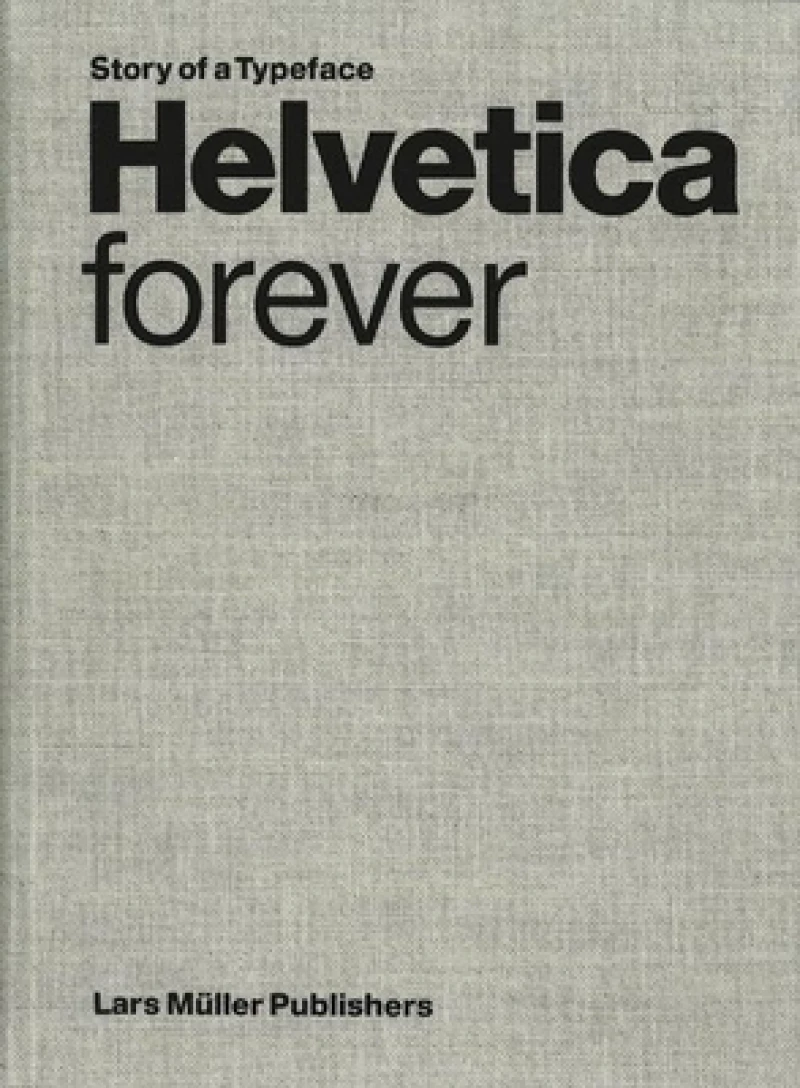 Helvetica Forever