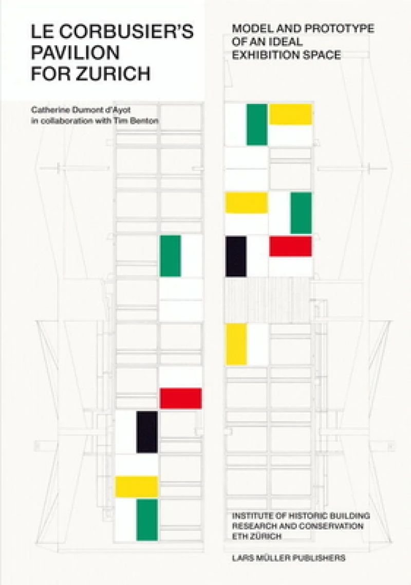 Le Corbusier's Pavilion for Zurich