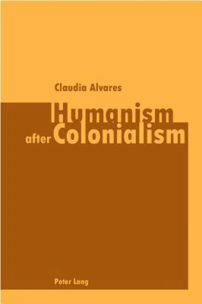 Humanism After Colonialism