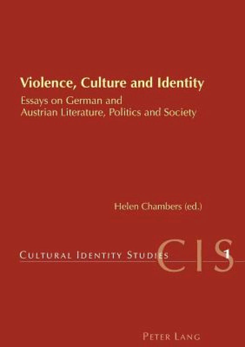Violence, Culture and Identity