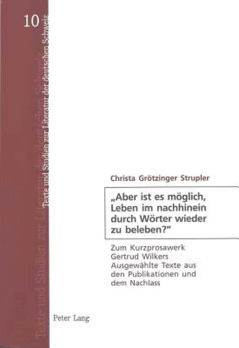 «Aber ist es moeglich, Leben im nachhinein durch Woerter wieder zu beleben?»