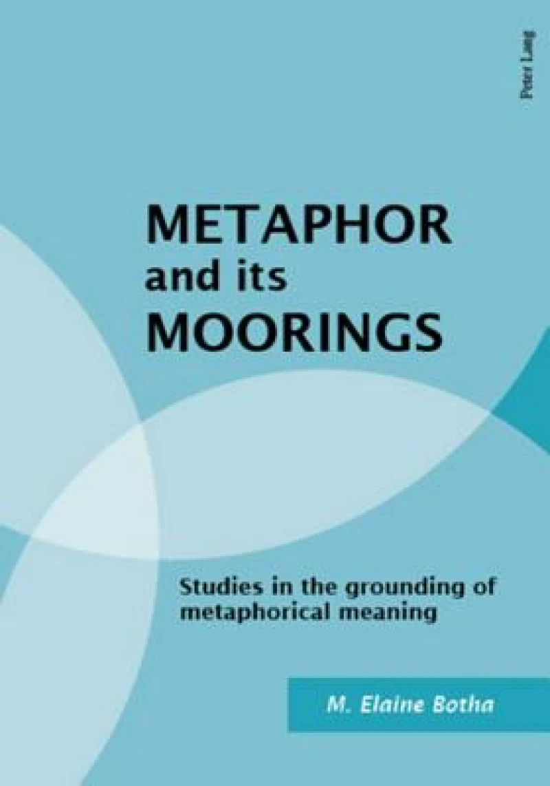 Metaphor and its Moorings