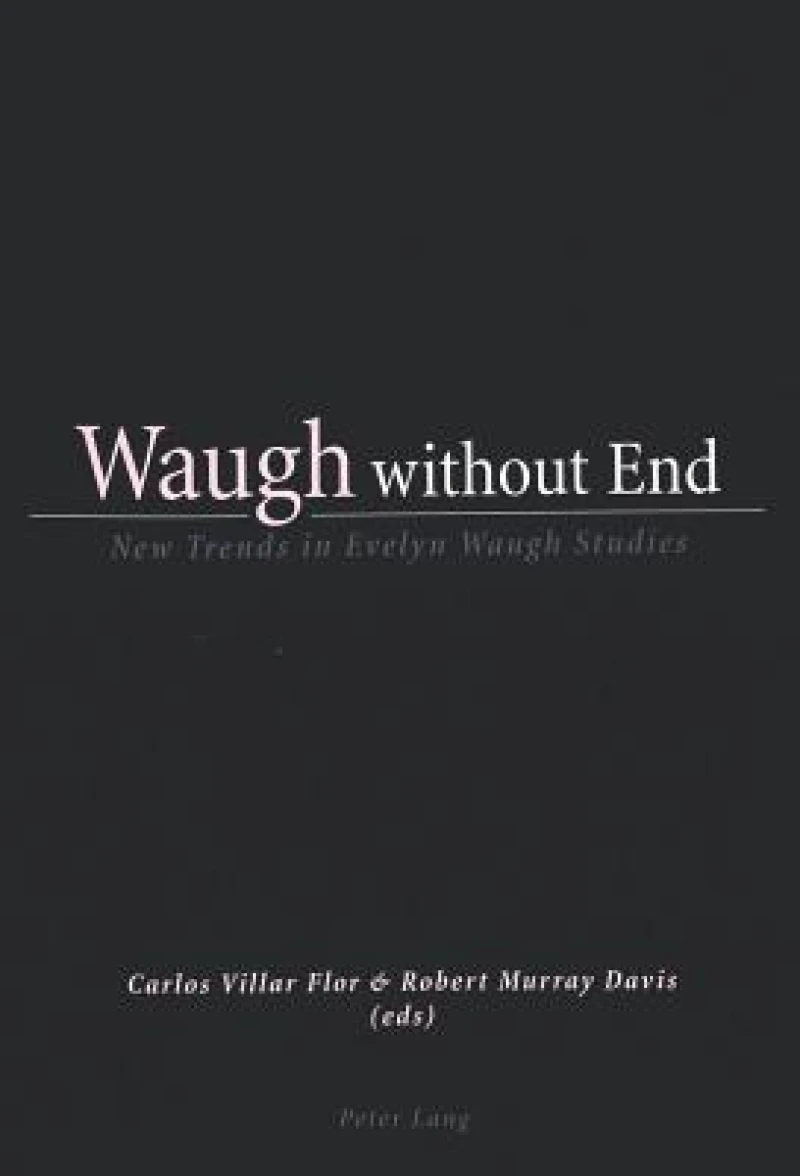 Waugh without End