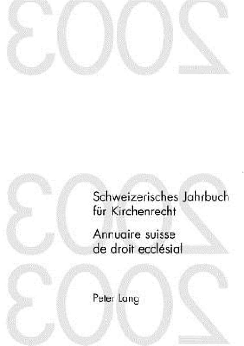 Schweizerisches Jahrbuch fuer Kirchenrecht. Band 9 (2004)- Annuaire suisse de droit ecclésial. Volume 9 (2004)