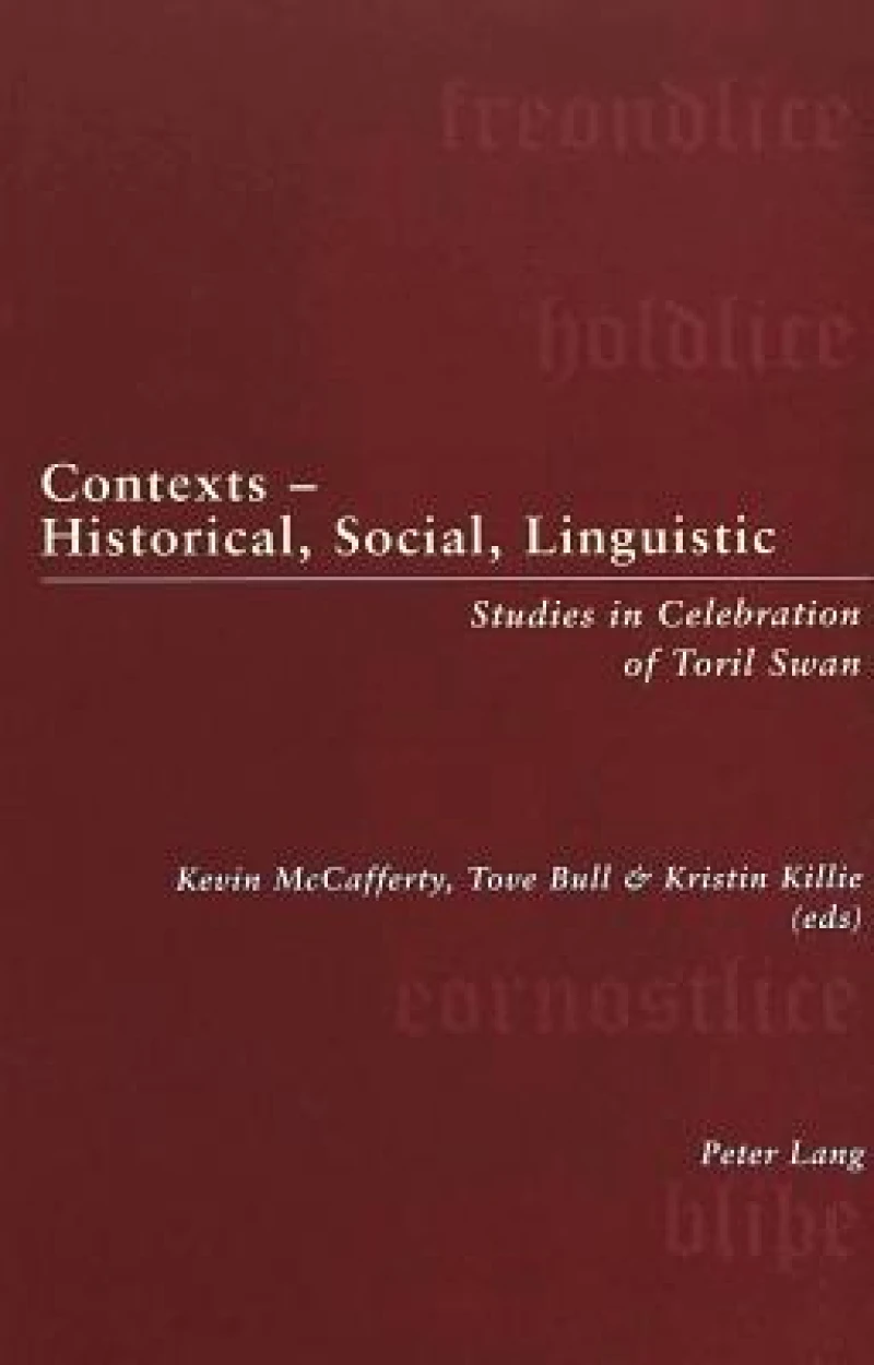 Contexts - Historical, Social, Linguistic