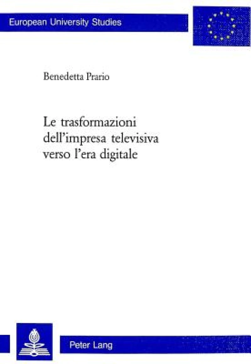 Le trasformazioni dell’impresa televisiva verso l’era digitale