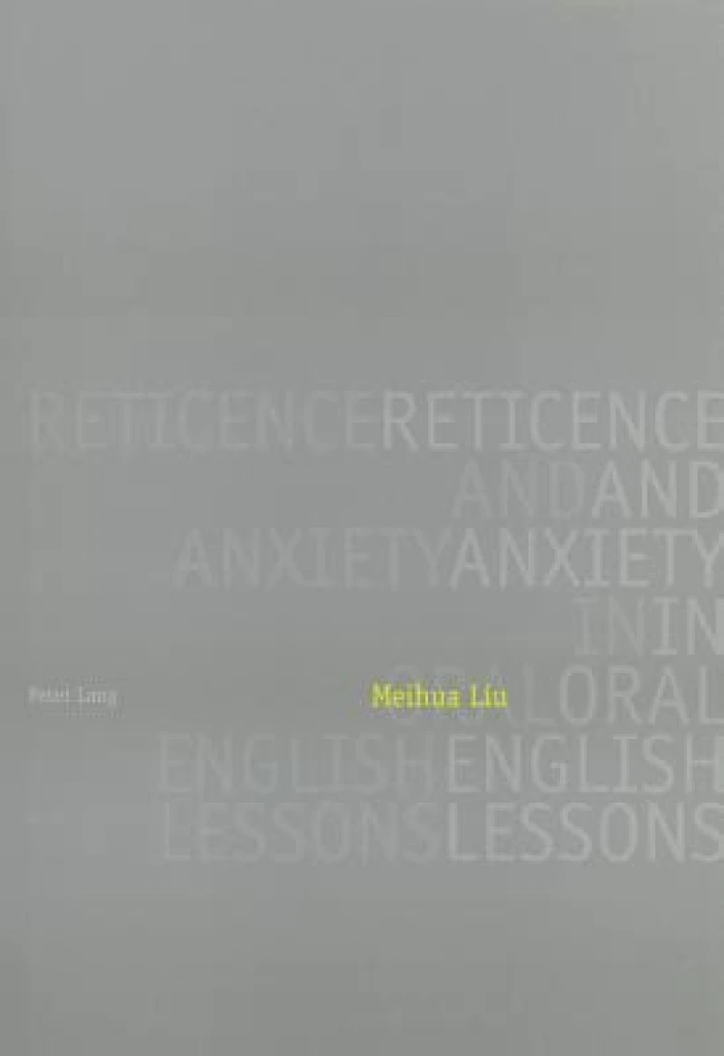 Reticence and Anxiety in Oral English Lessons