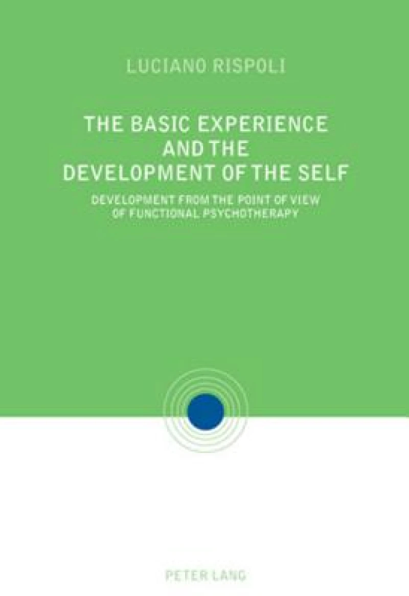 The Basic Experiences and the Development of the Self