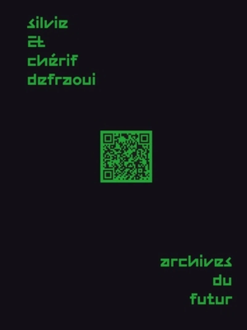 Silvie and Chérif Defraoui – Archives du Futur
