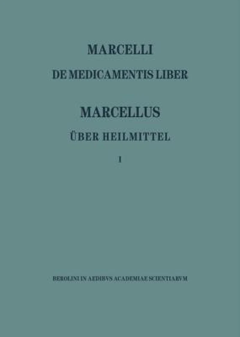 Marcellus – Über Heilmittel 1