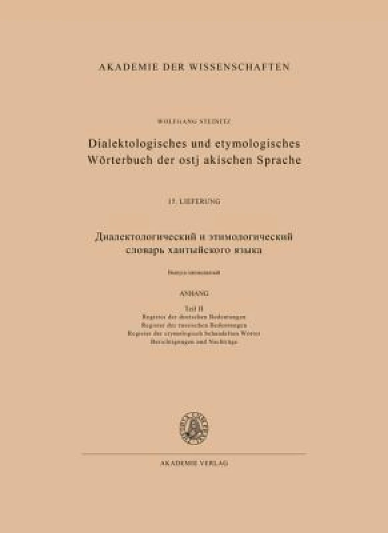 Dialektologisches und etymologisches Wörterbuch der ostjakischen Sprache 15. Lieferung (Abschluß)