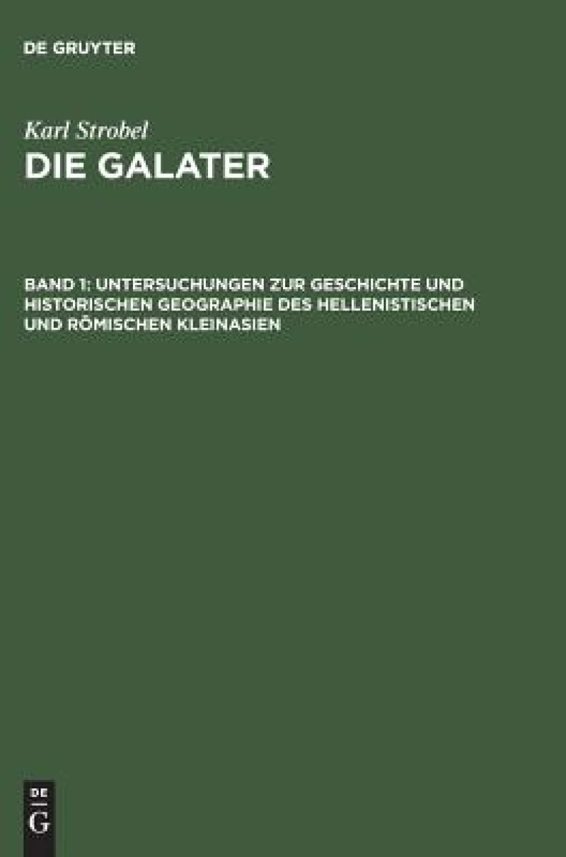 Untersuchungen zur Geschichte und historischen Geographie des hellenistischen und römischen Kleinasien