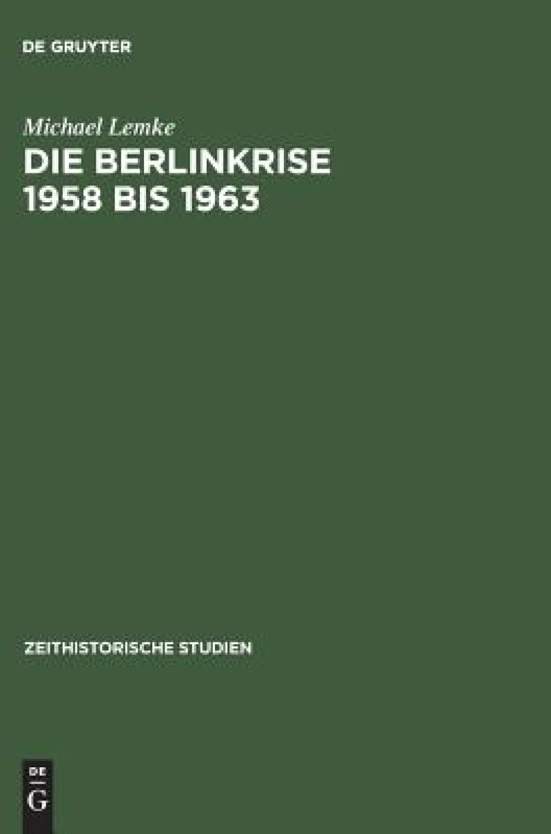 Berlinkrise 1958 bis 1963