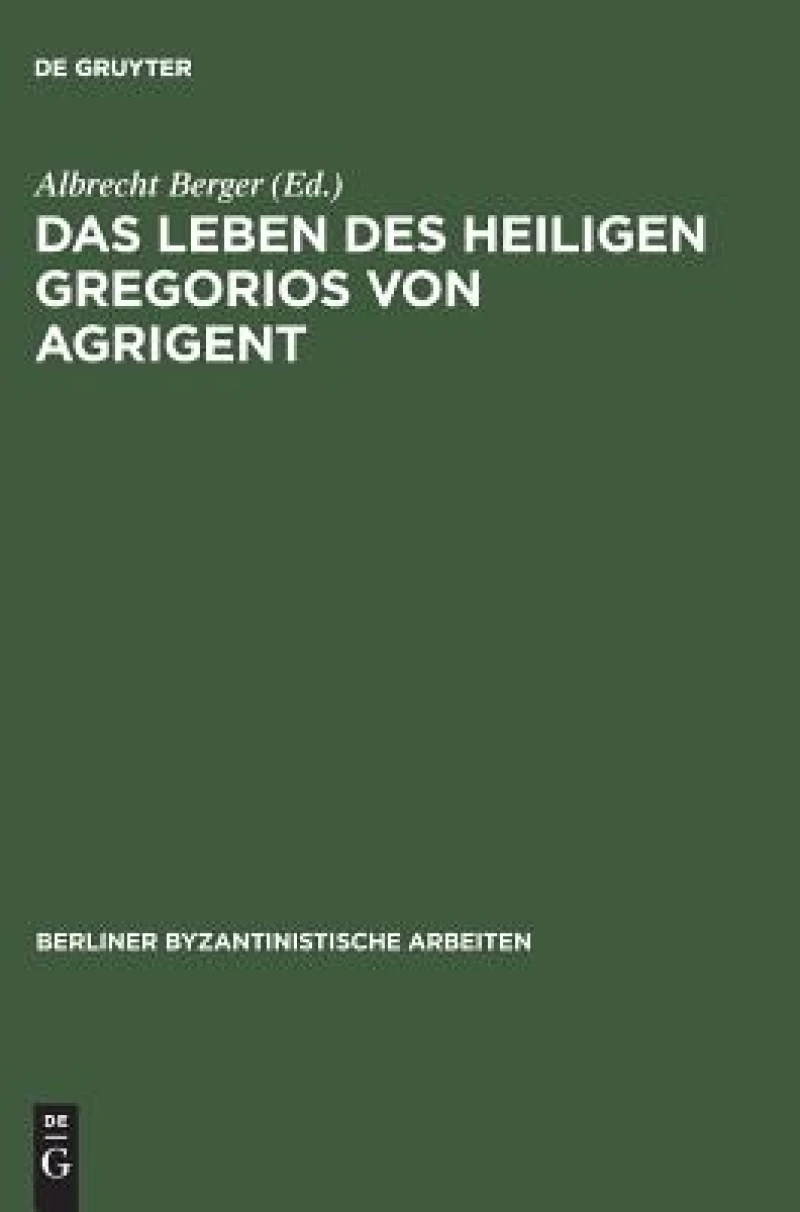 Leben des Heiligen Gregorios von Agrigent