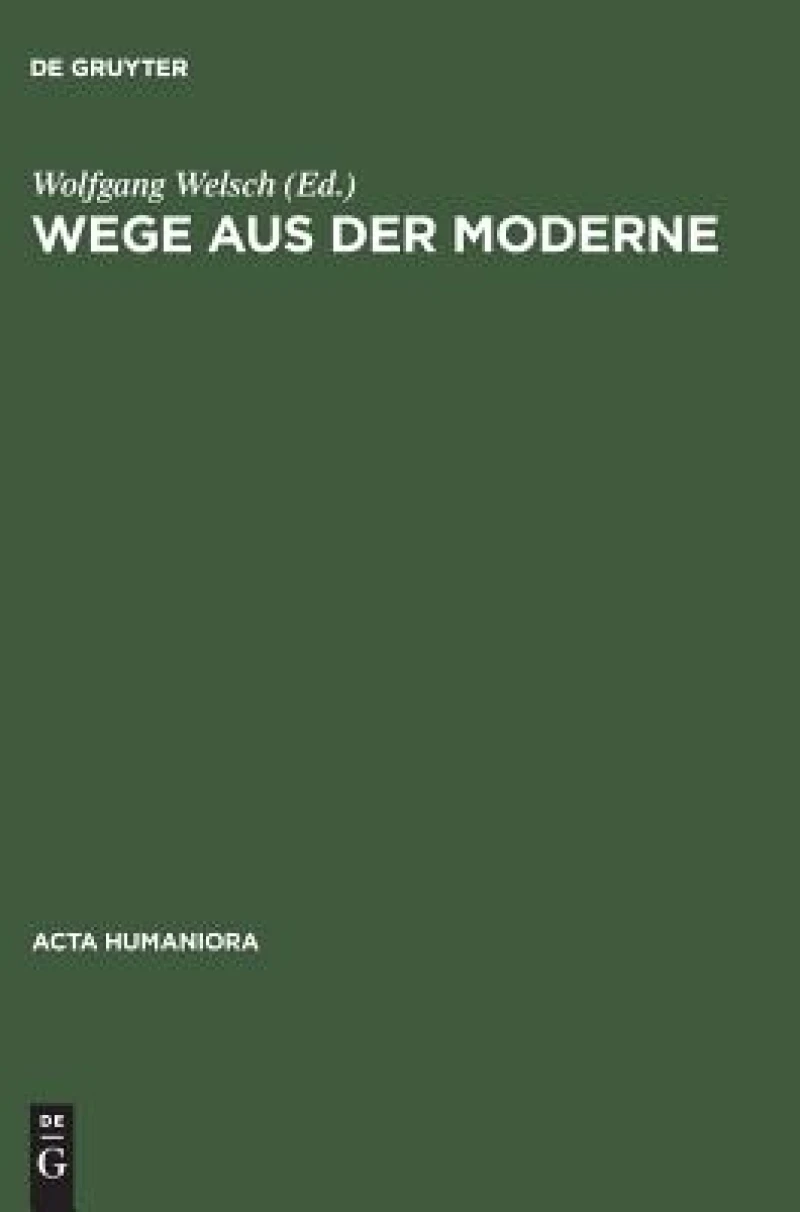 Wege aus der Moderne