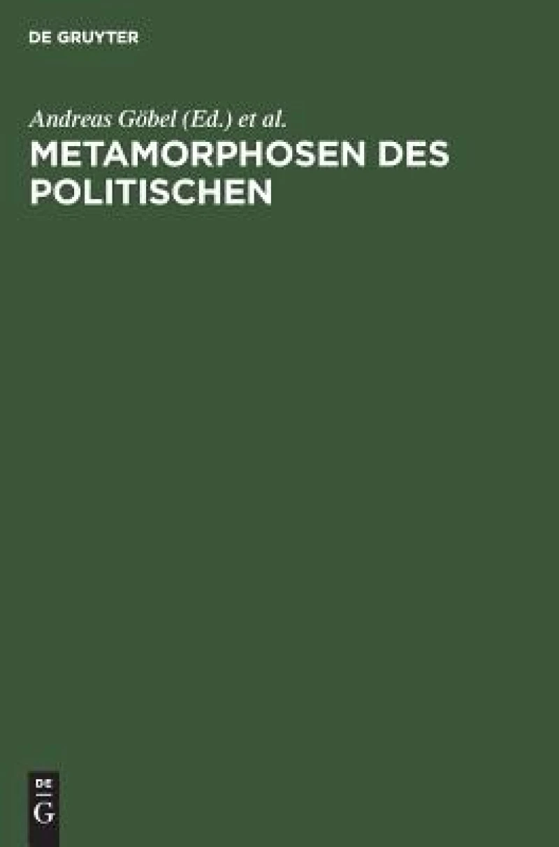 Metamorphosen des Politischen