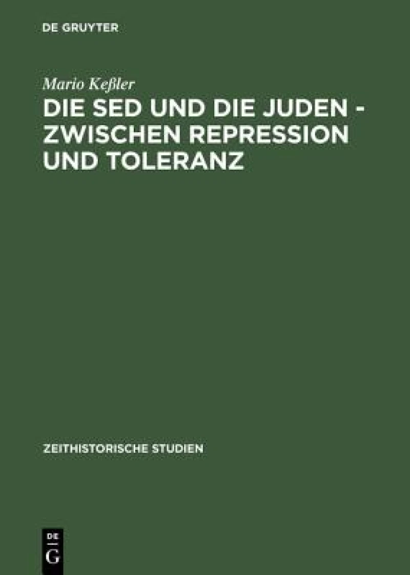SED und die Juden – zwischen Repression und Toleranz
