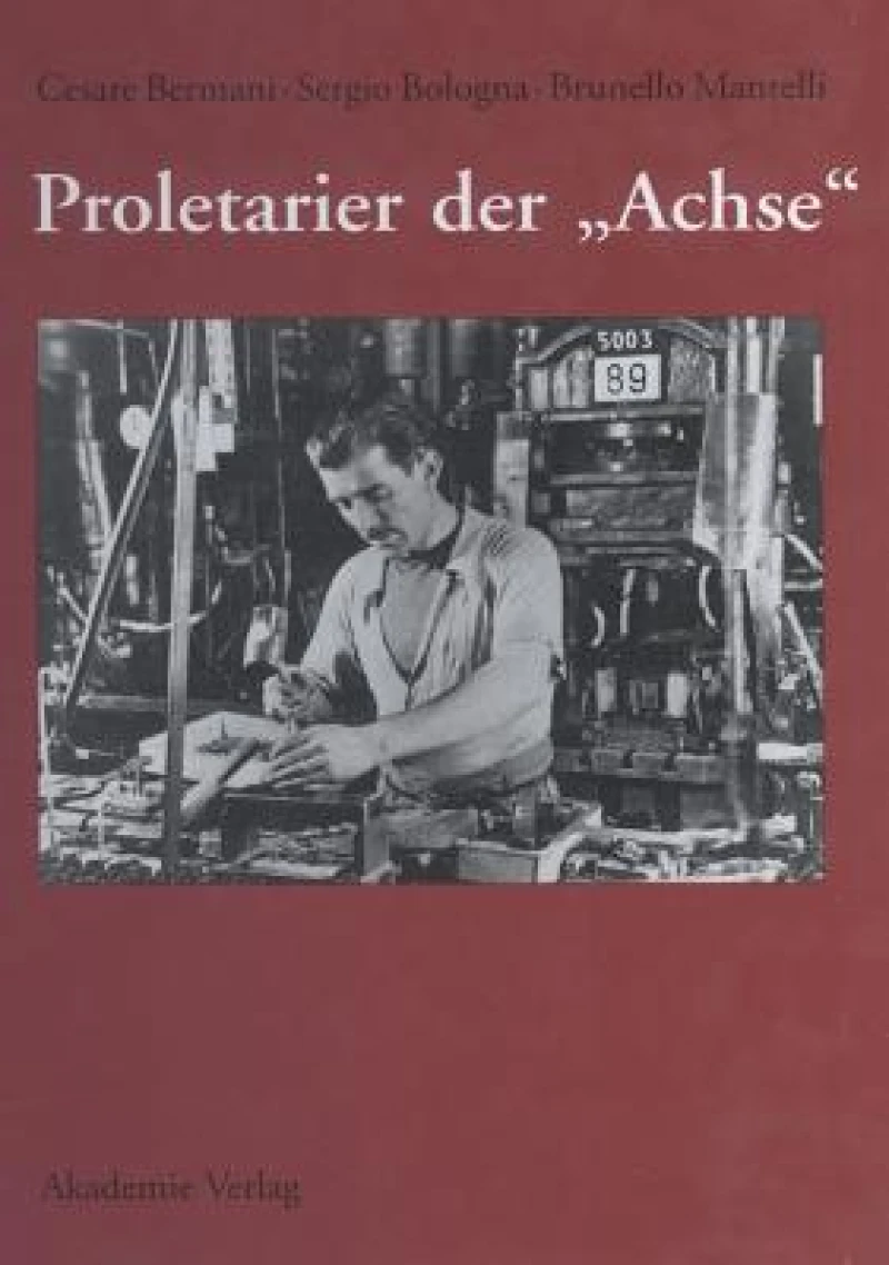 Proletarier der "Achse"