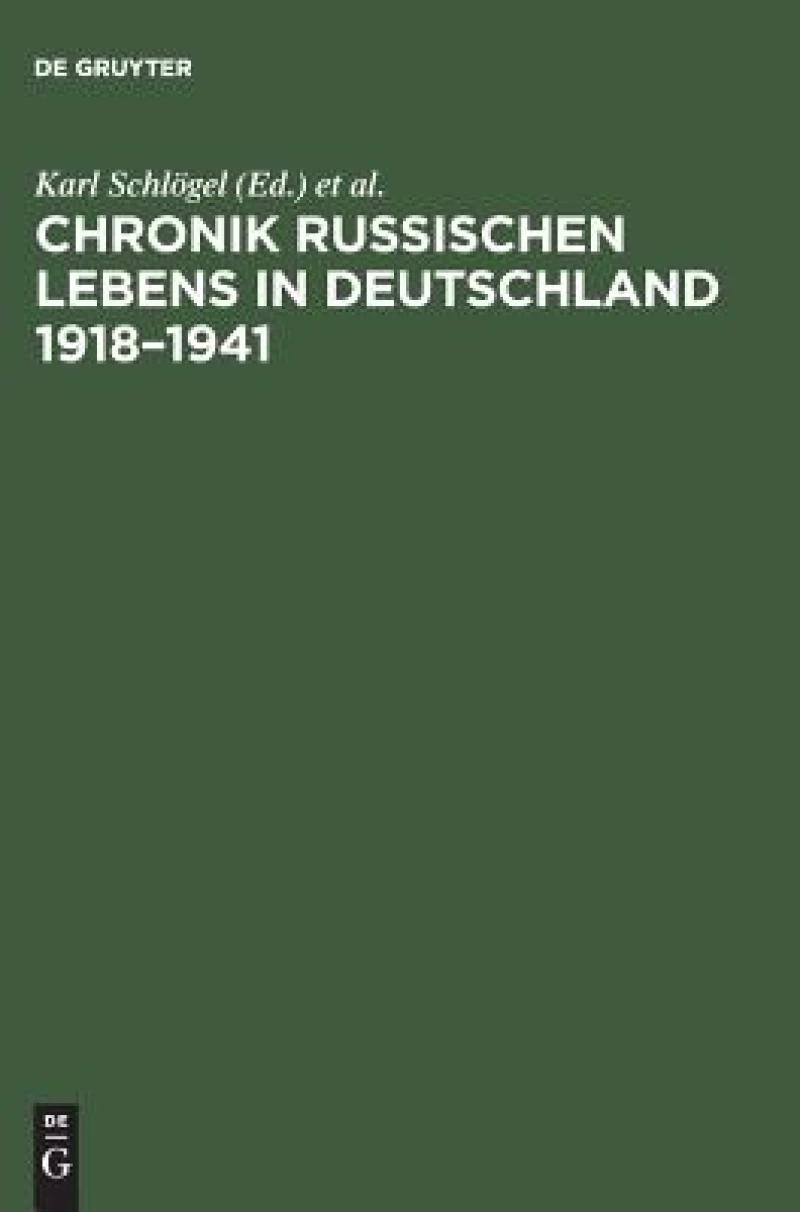 Chronik russischen Lebens in Deutschland 1918–1941