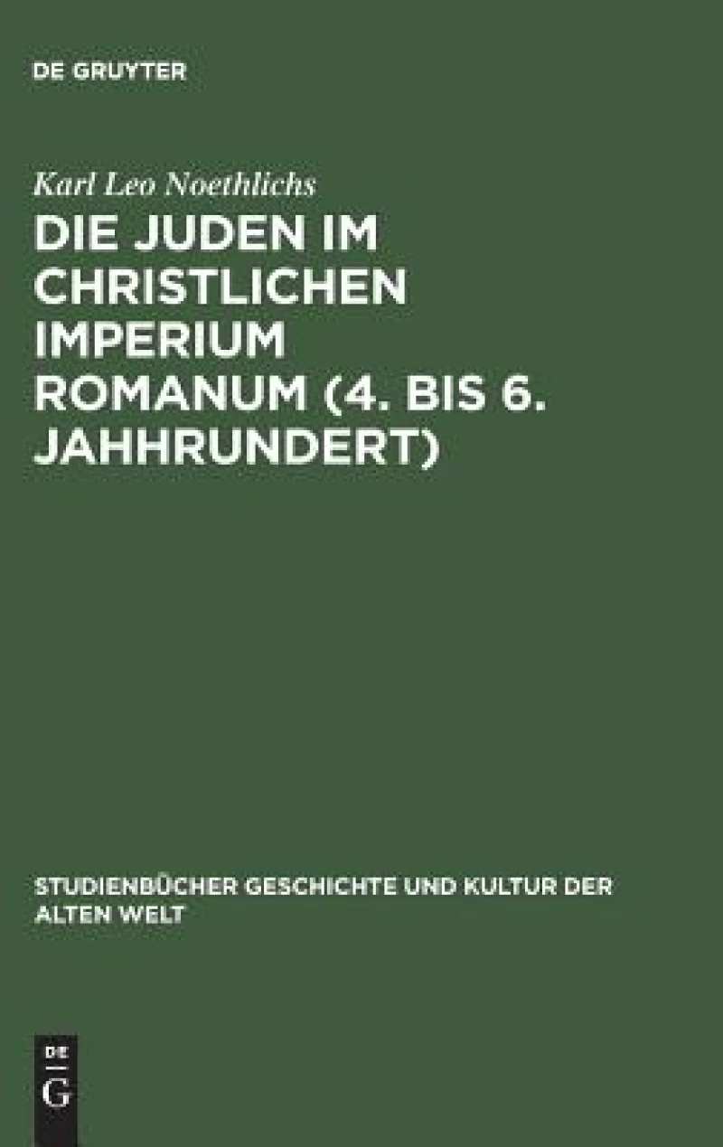 Juden im christlichen Imperium Romanum (4. bis 6. Jahhrundert)