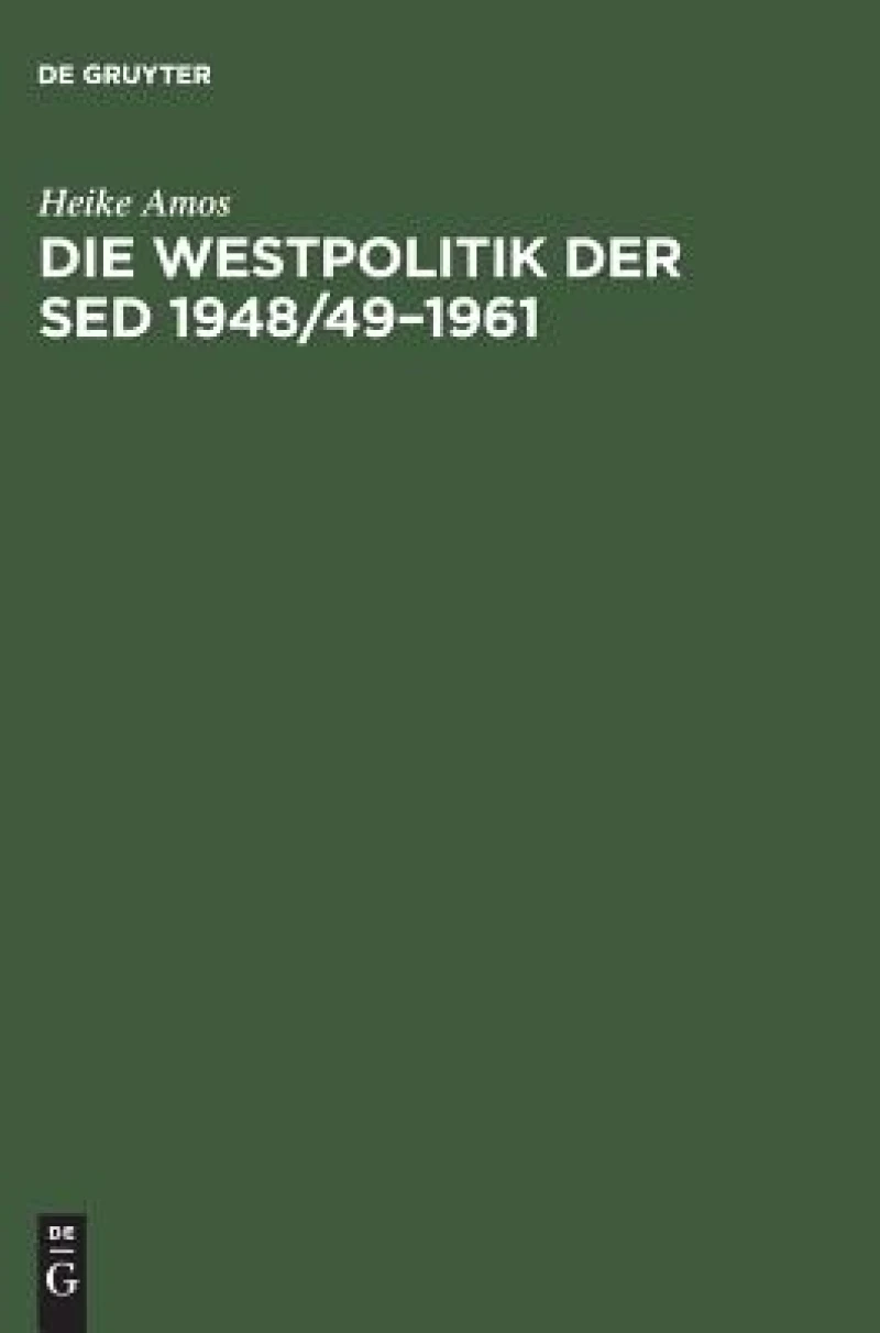 Westpolitik der SED 1948/49–1961