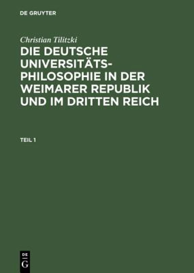 deutsche Universitätsphilosophie in der Weimarer Republik und im Dritten Reich