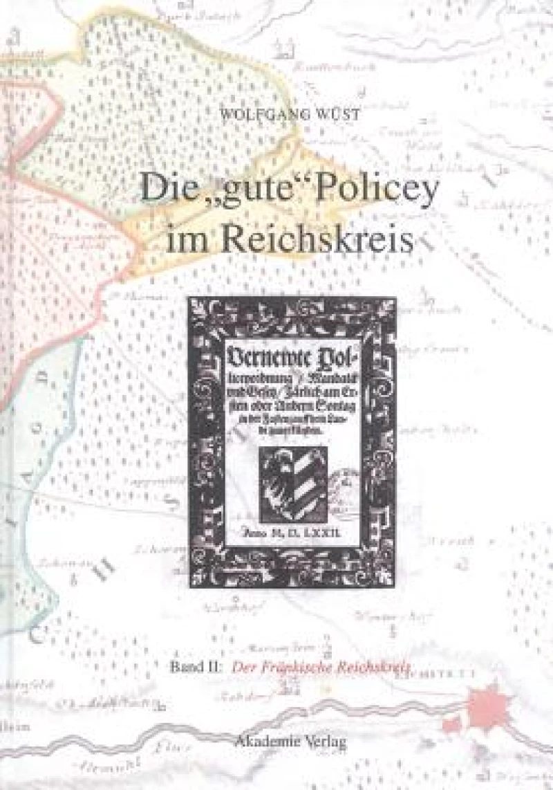 "gute" Policey im Fränkischen Reichskreis