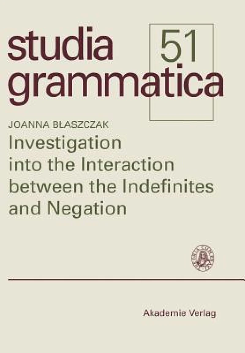 Investigation into the Interaction Between the Indefinites and Negation