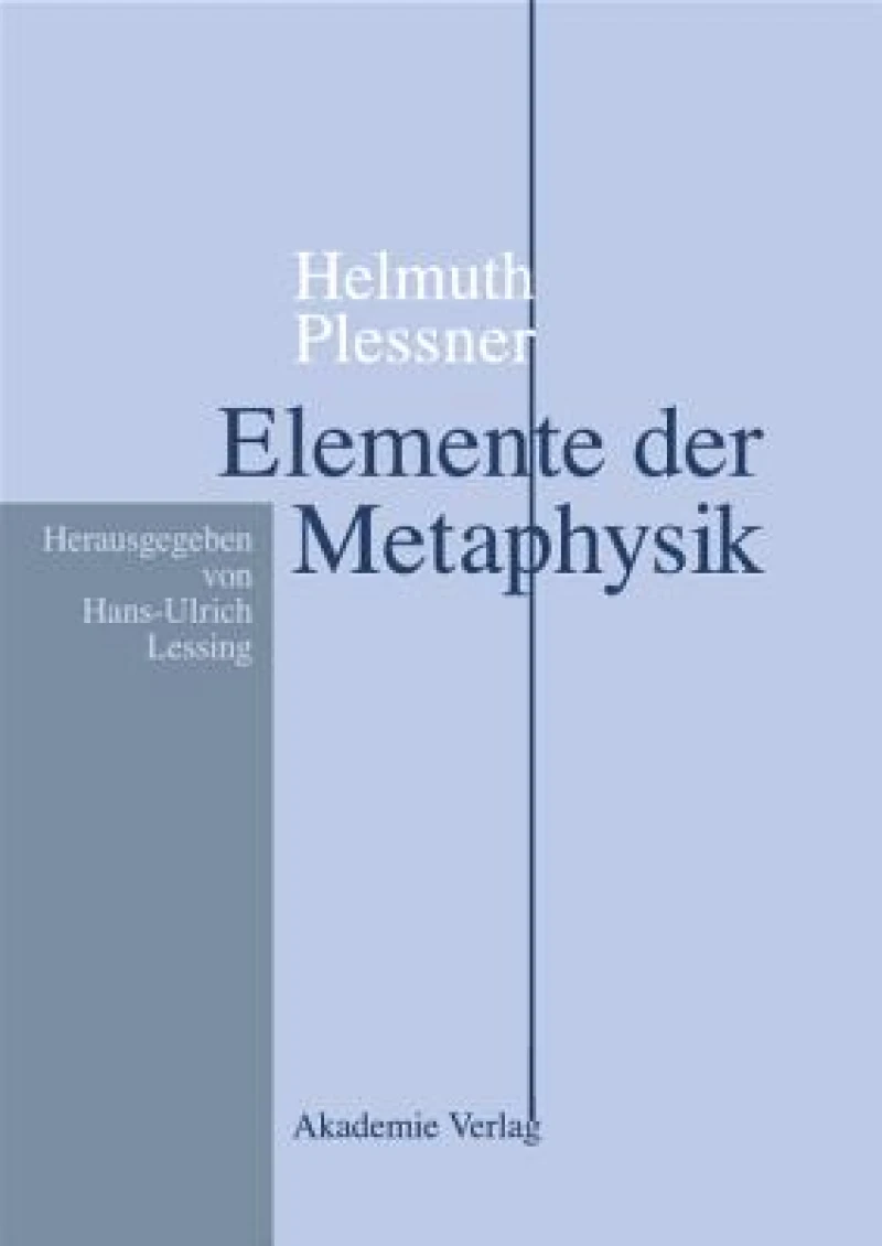 Helmuth Plessner, Elemente der Metaphysik
