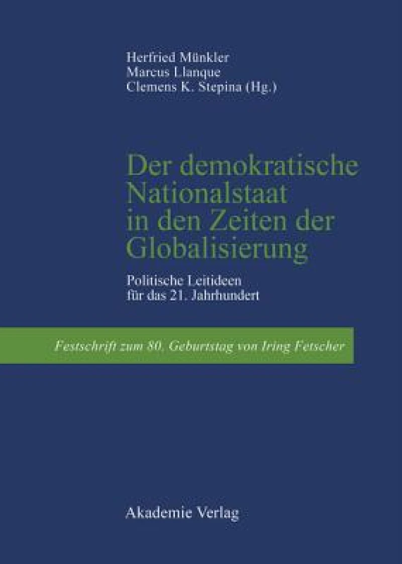 demokratische Nationalstaat in den Zeiten der Globalisierung