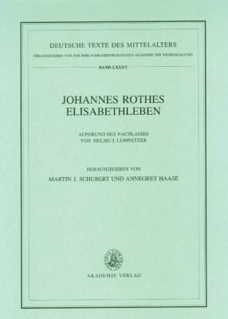 Johannes Rothes Elisabethleben