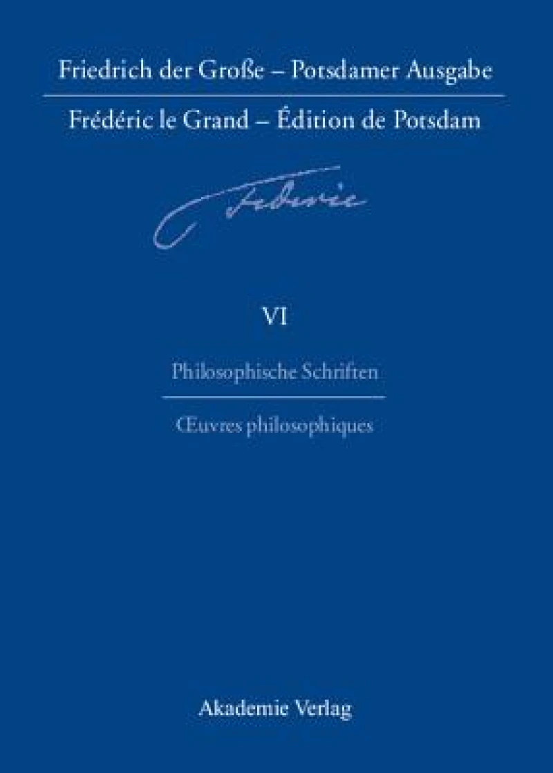 Philosophische Schriften - Oeuvres Philosophiques