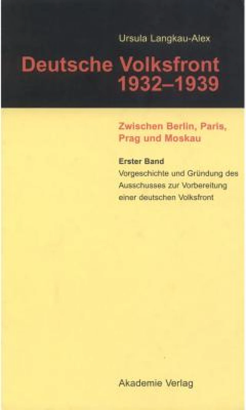 Vorgeschichte und Gründung des Ausschusses zur Vorbereitung einer deutschen Volksfront