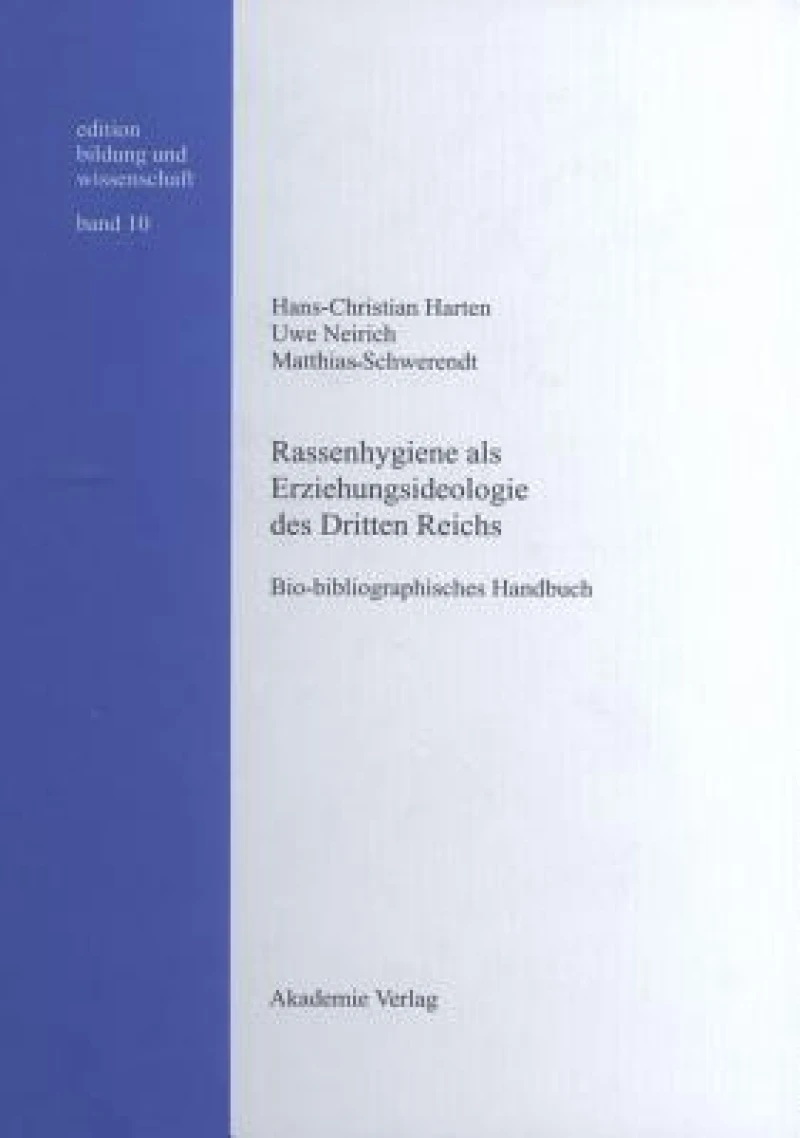 Rassenhygiene Als Erziehungsideologie Des Dritten Reichs