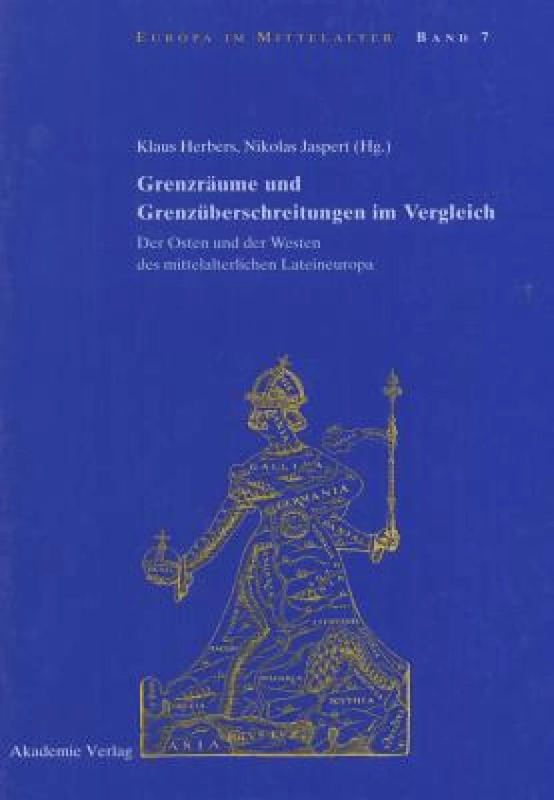 Grenzräume Und Grenzüberschreitungen Im Vergleich