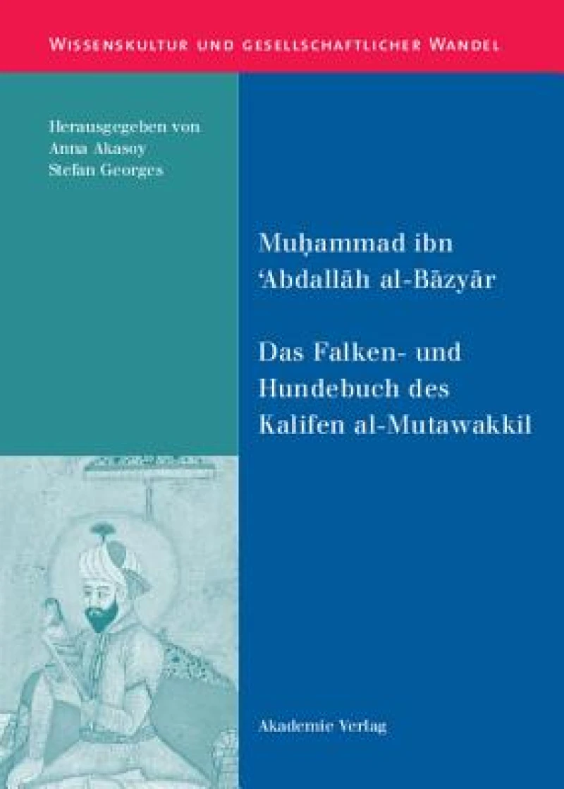 Falken- und Hundebuch des Kalifen al-Mutawakkil