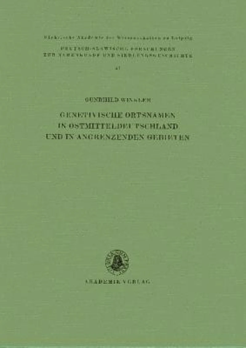 Genetivische Ortsnamen in Ostmitteldeutschland und in angrenzenden Gebieten