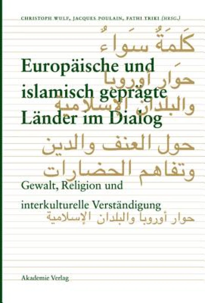 Europäische Und Islamisch Geprägte Länder Im Dialog