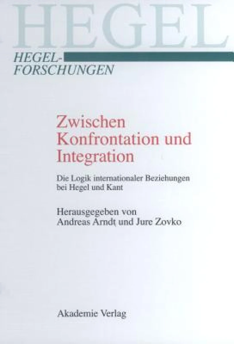 Zwischen Konfrontation Und Integration