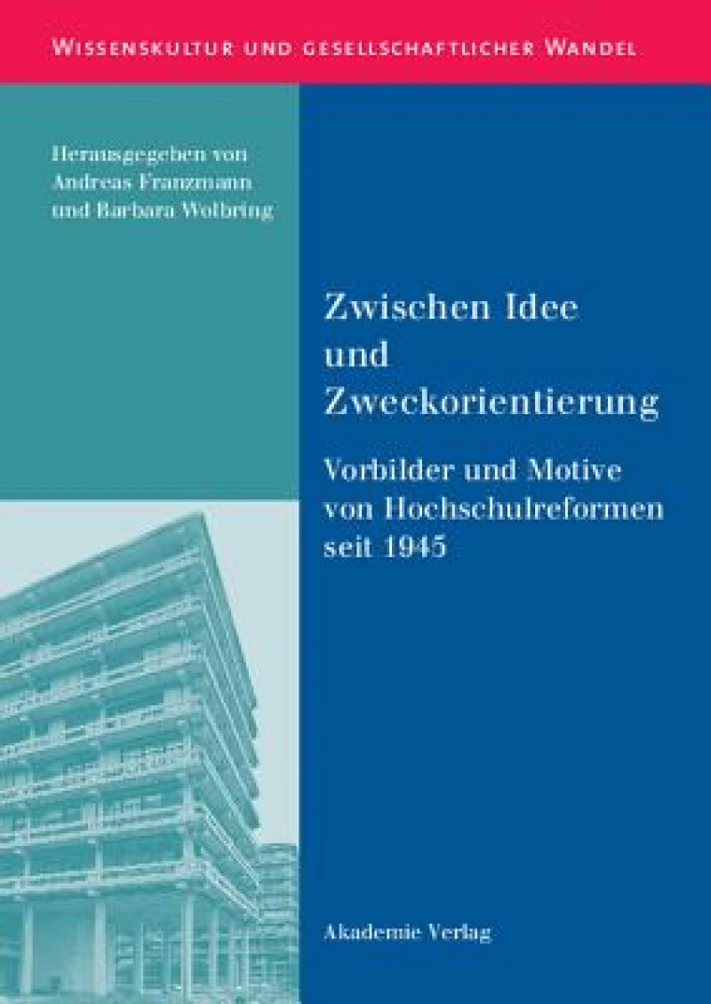 Zwischen Idee Und Zweckorientierung