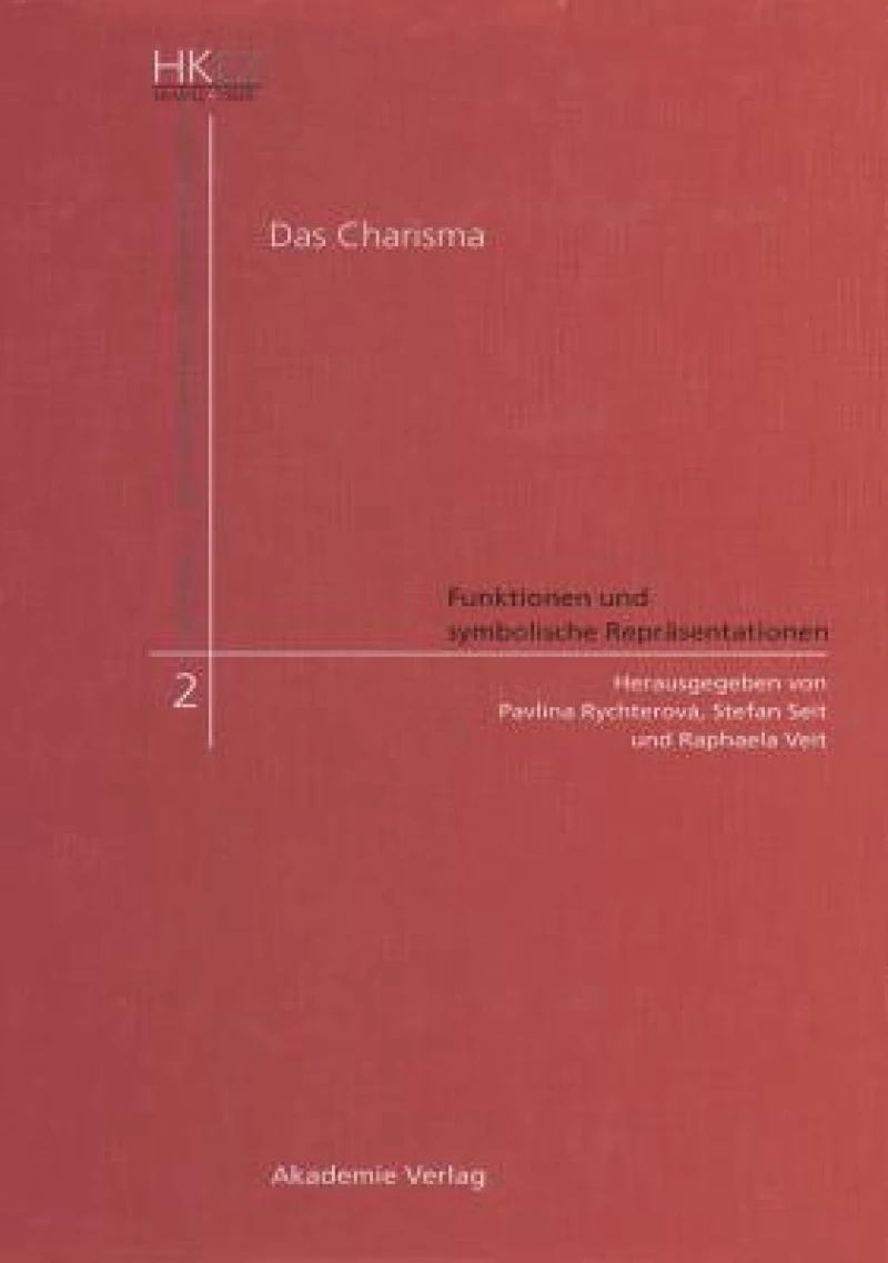 Charisma - Funktionen und symbolische Repräsentationen