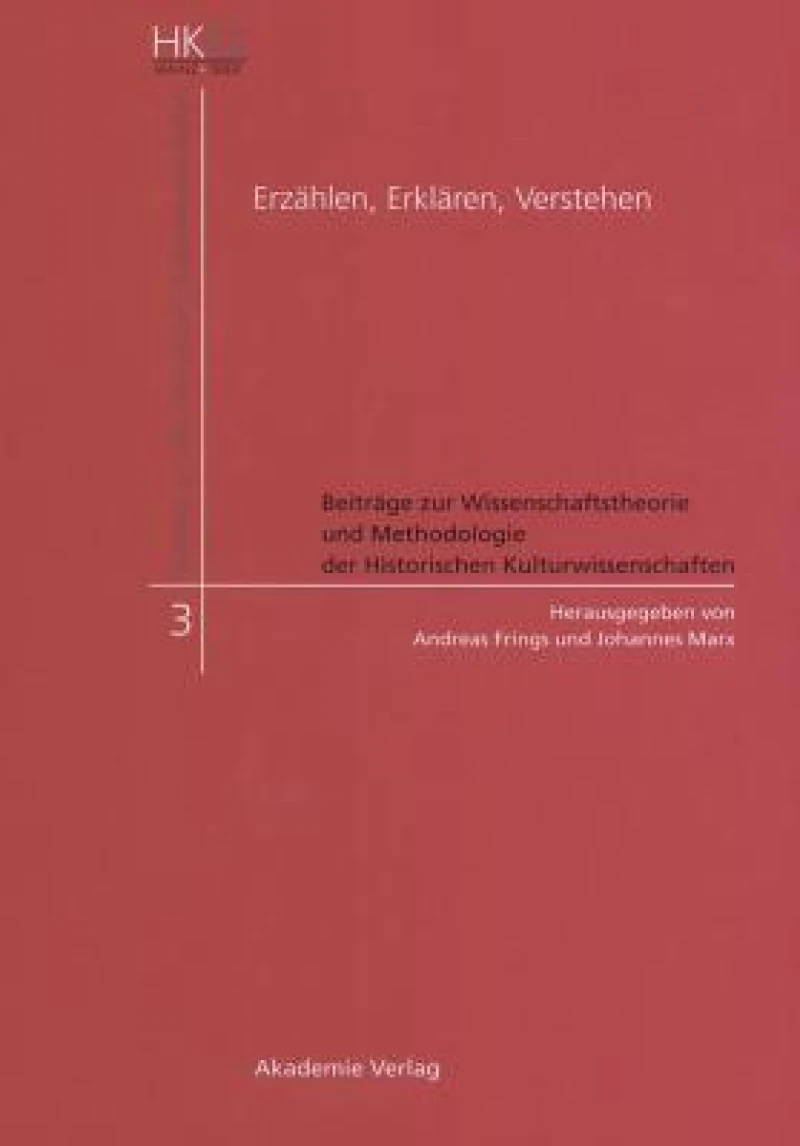 Erzählen, Erklären, Verstehen