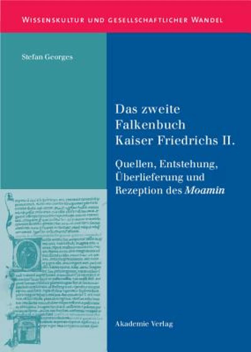 zweite Falkenbuch Kaiser Friedrichs II.