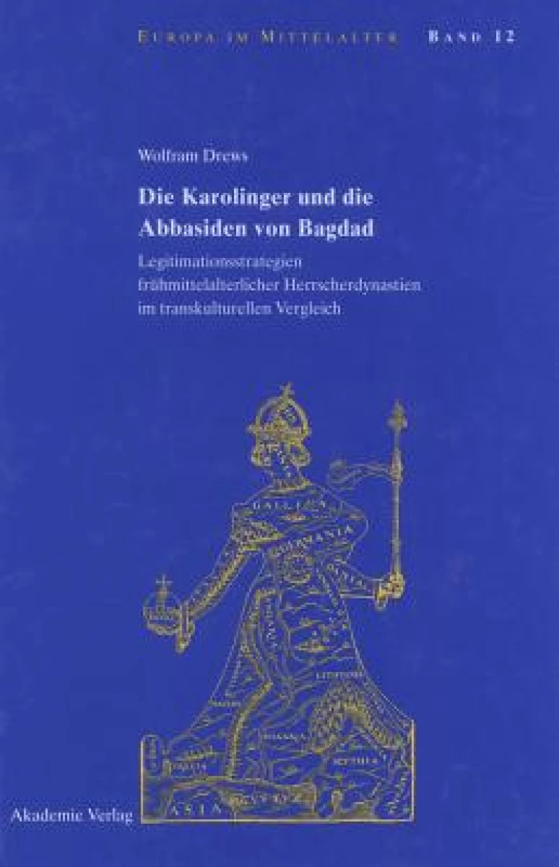 Karolinger und die Abbasiden von Bagdad