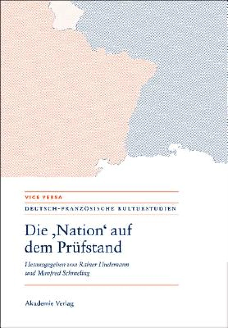 "Nation" auf dem Prüfstand/La "Nation" en question/Questioning the "Nation"