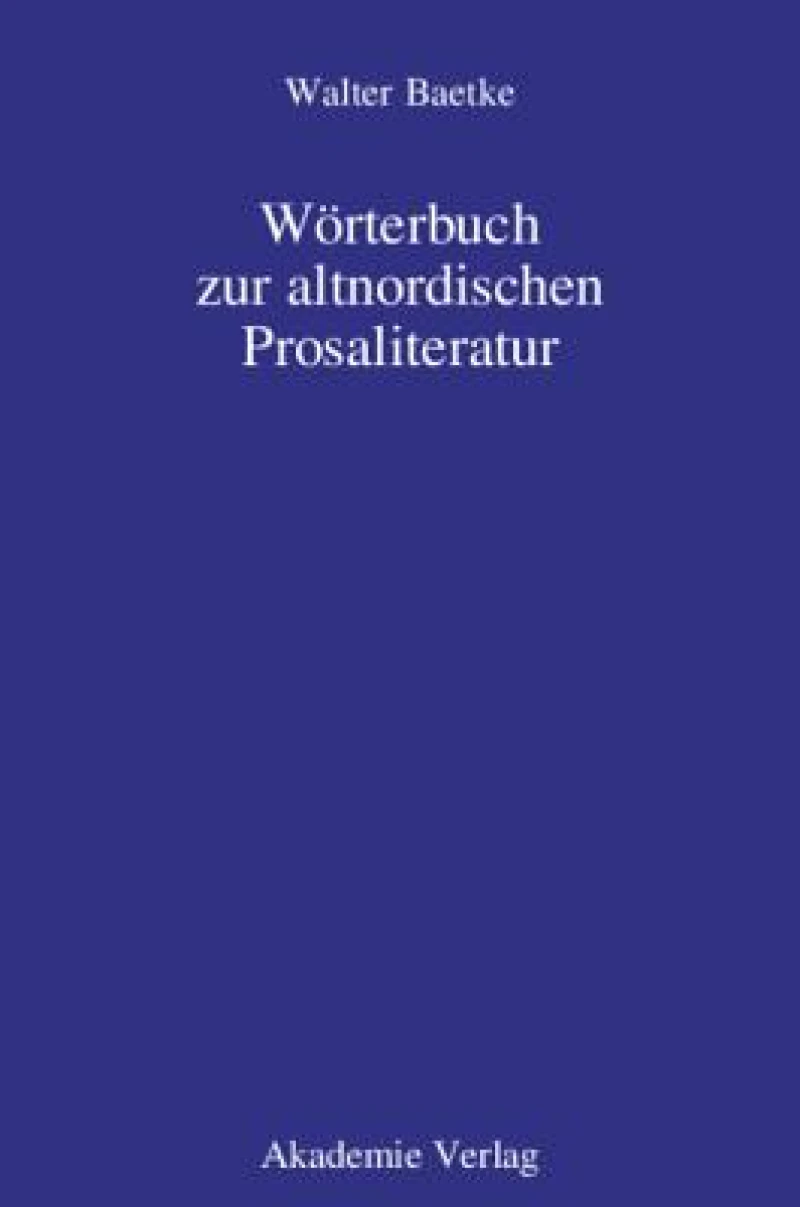 Wörterbuch Zur Altnordischen Prosaliteratur
